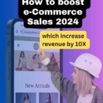 How to boost ecommerce sales in 2024