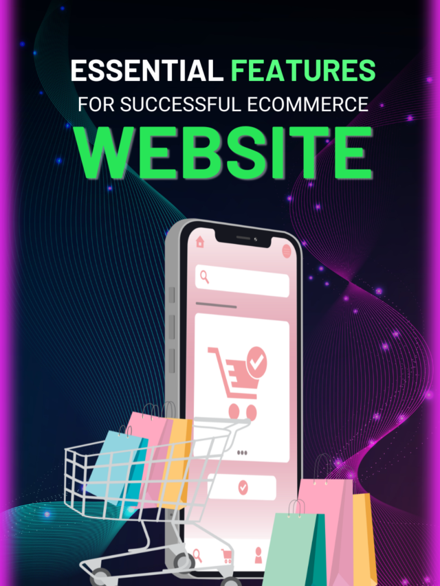 Essential Features
for Successful eCommerce
website